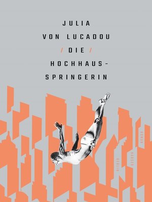 cover image of Die Hochhausspringerin